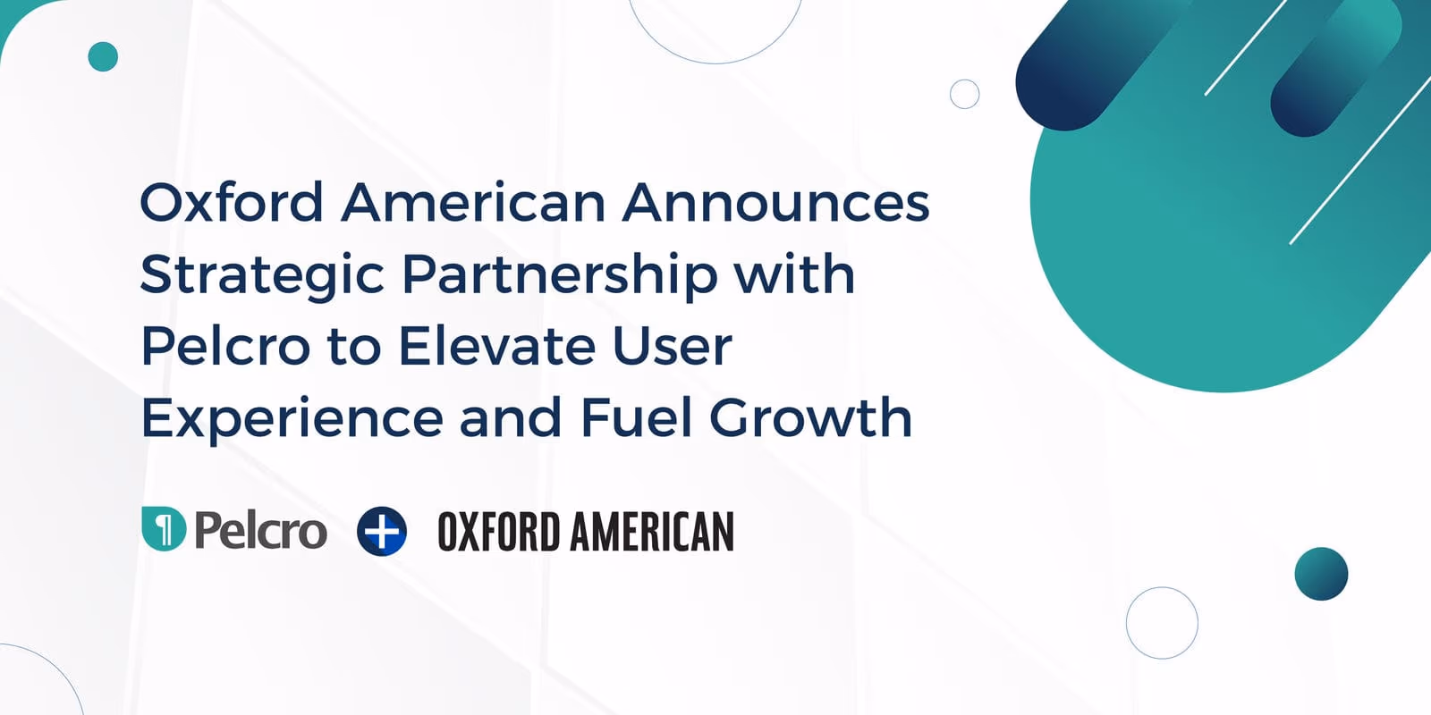 Oxford American Announces Strategic Partnership with Pelcro to Elevate User Experience and Fuel Growth